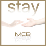 Stay by Michael Chiklis Band - MCB